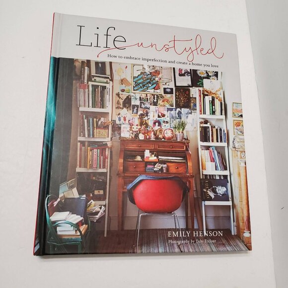Life Unstyled Book by Emily Henson, 2021, Hardcover Home Decor Coffee Table Book - Picture 1 of 9